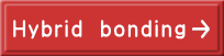 Hybrid  bonding 